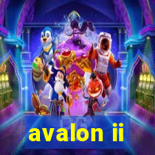 avalon ii