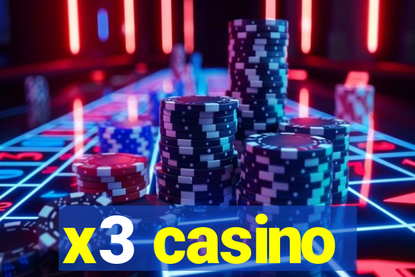 x3 casino