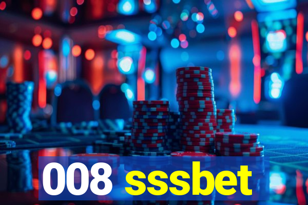 008 sssbet