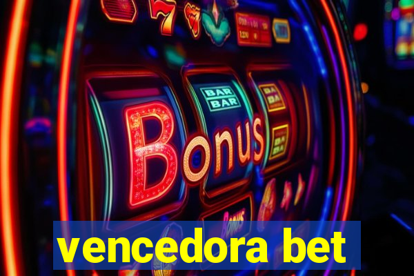 vencedora bet