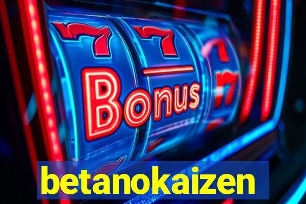 betanokaizen