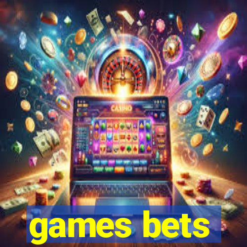 games bets