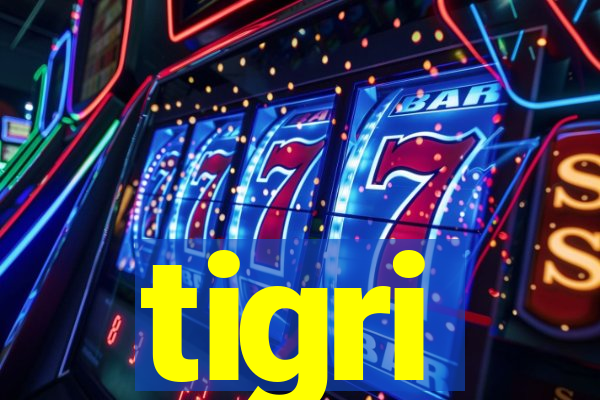 tigri