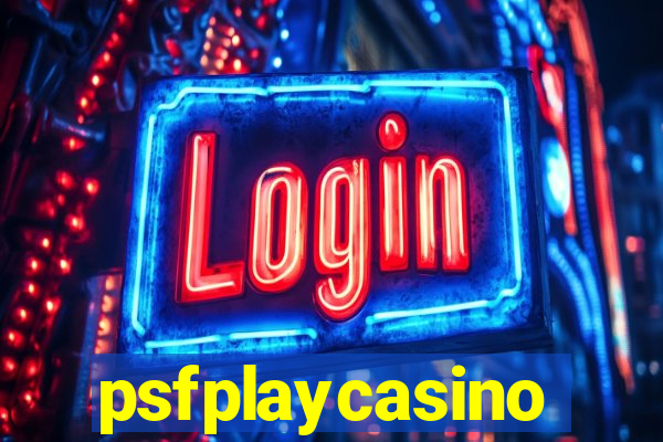 psfplaycasino