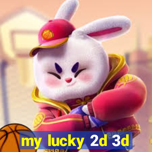 my lucky 2d 3d