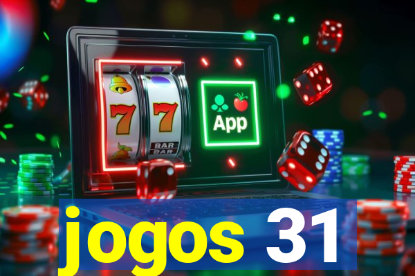 jogos 31