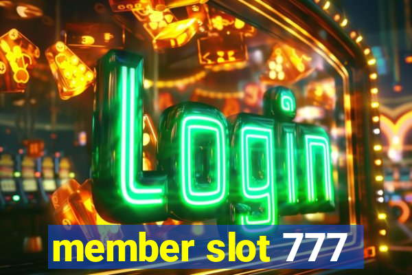 member slot 777