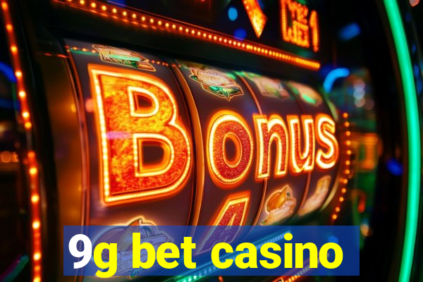 9g bet casino