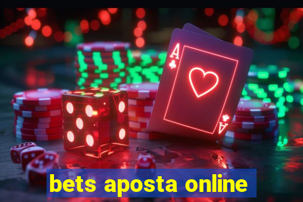 bets aposta online