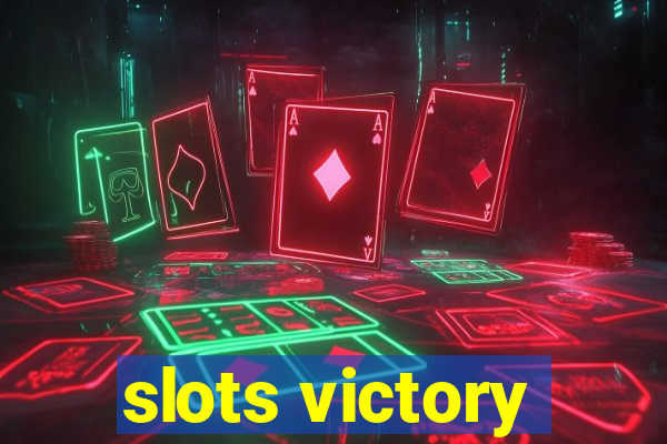 slots victory