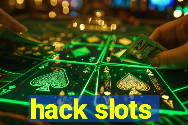 hack slots