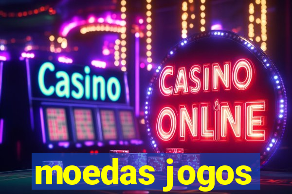 moedas jogos