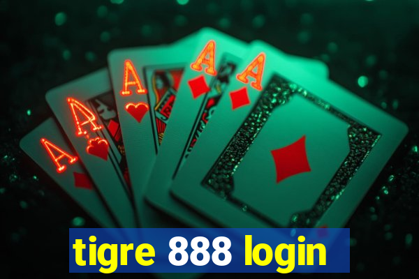 tigre 888 login