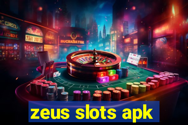 zeus slots apk