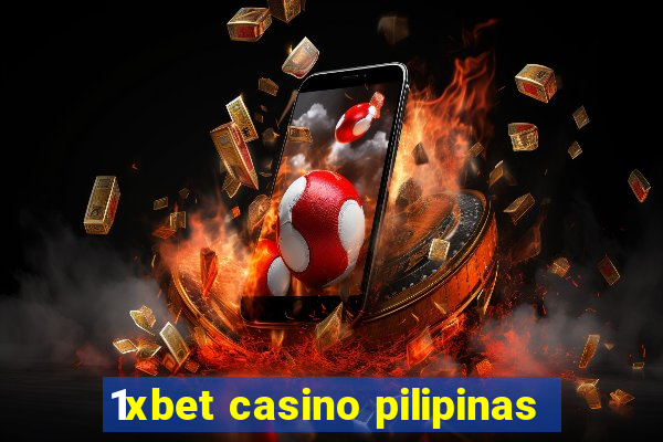 1xbet casino pilipinas