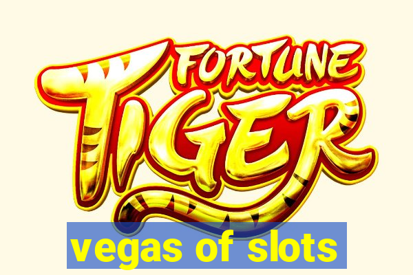 vegas of slots