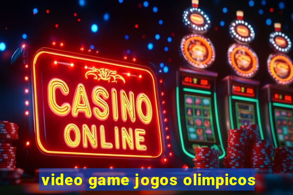 video game jogos olimpicos