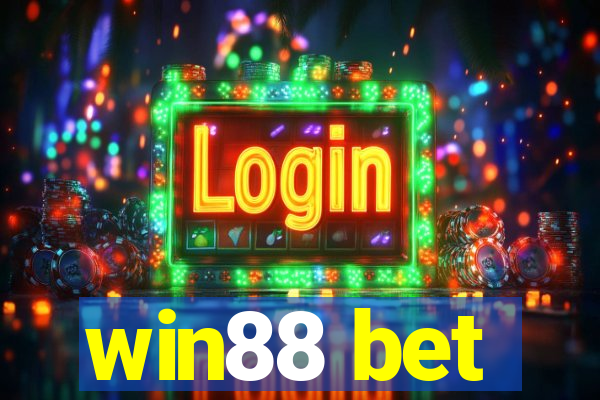 win88 bet