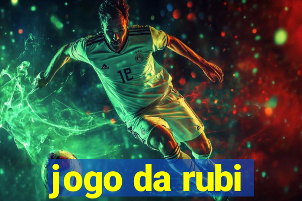 jogo da rubi