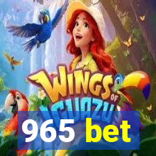 965 bet