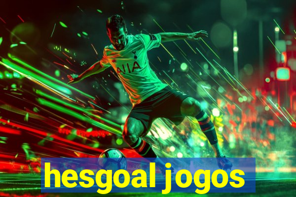 hesgoal jogos