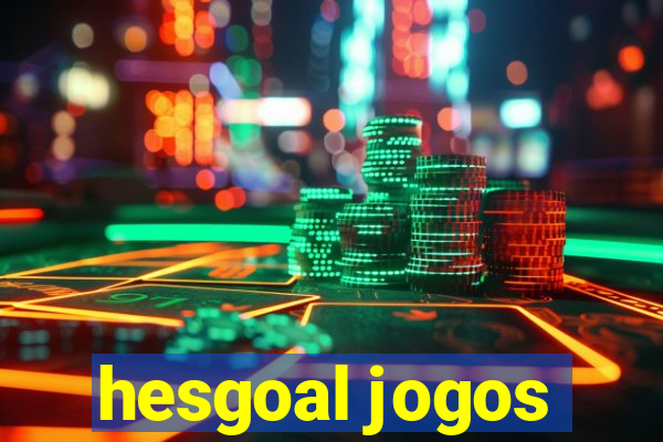 hesgoal jogos