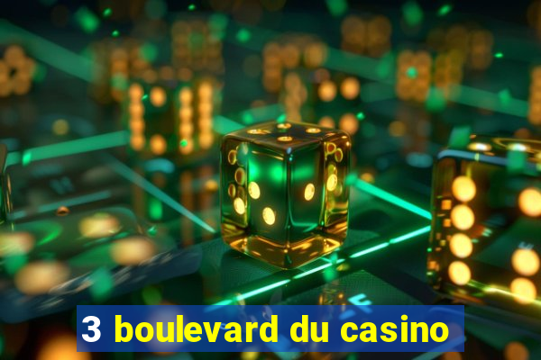 3 boulevard du casino