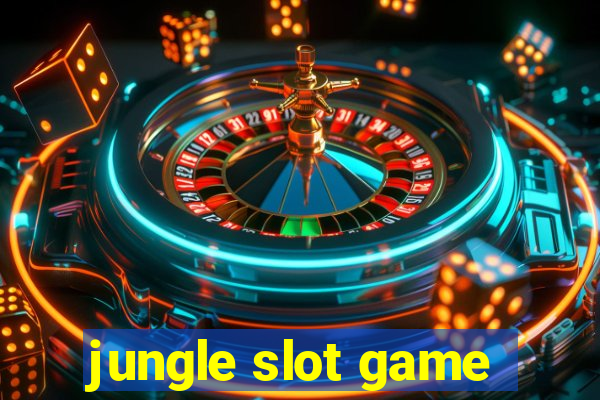 jungle slot game