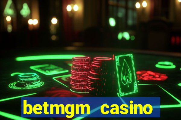 betmgm casino ontario bonus