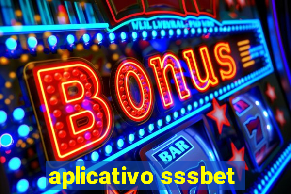 aplicativo sssbet