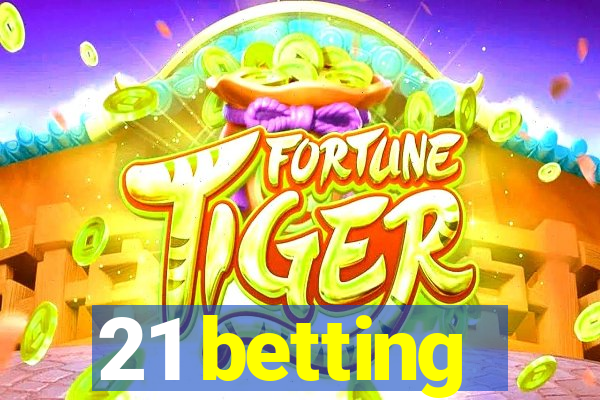 21 betting