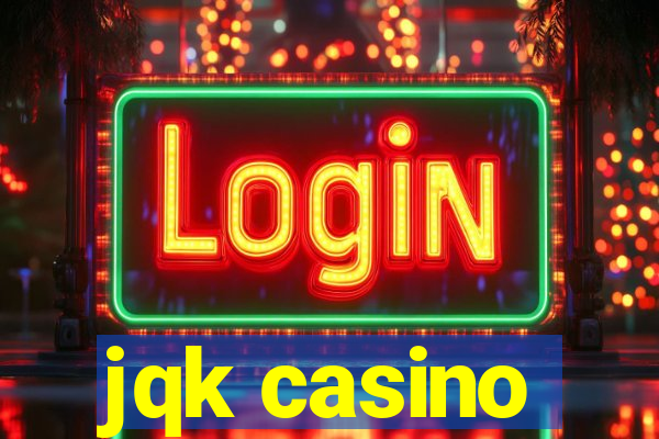 jqk casino