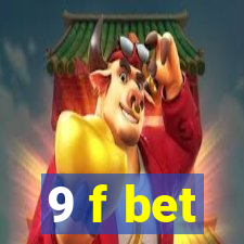 9 f bet