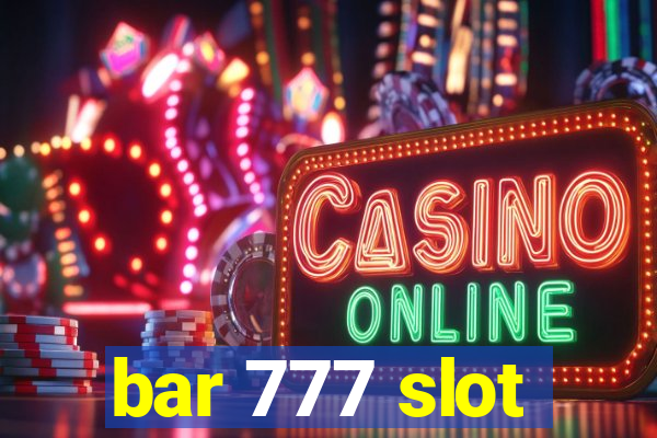 bar 777 slot