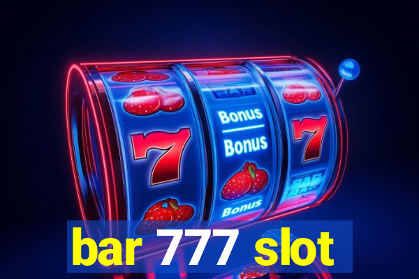 bar 777 slot