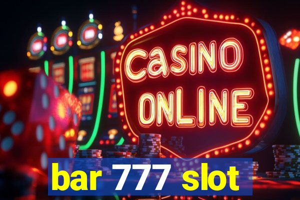 bar 777 slot