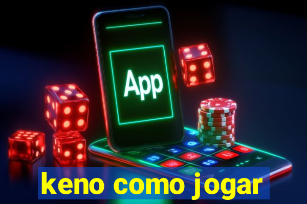 keno como jogar