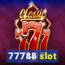 77788 slot