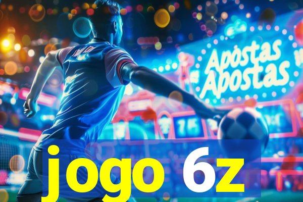 jogo 6z