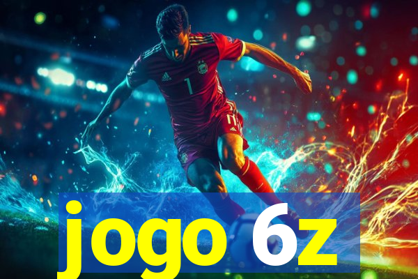 jogo 6z