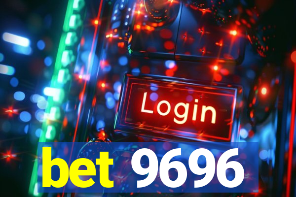 bet 9696