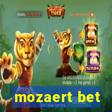 mozaert bet