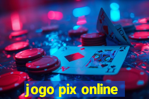 jogo pix online