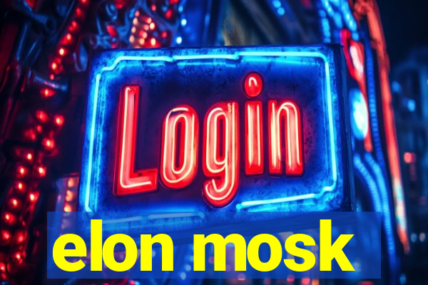 elon mosk