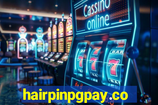 hairpinpgpay.com