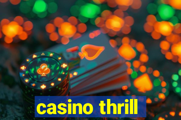 casino thrill