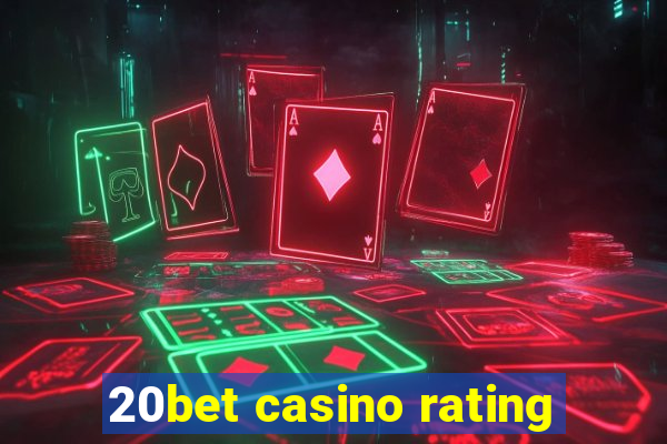 20bet casino rating