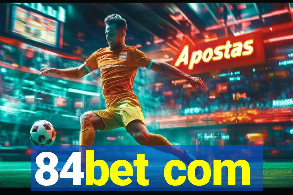 84bet com