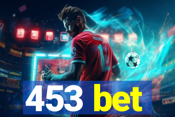 453 bet