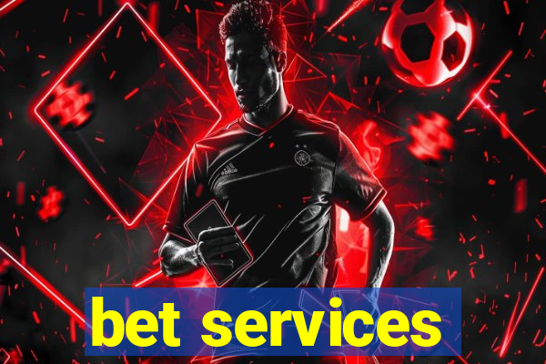 bet services